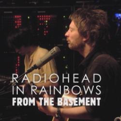 In Rainbows - From The Basement