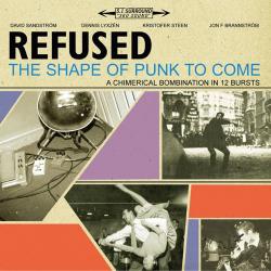 The Refused Party Program del álbum 'The Shape of Punk to Come: A Chimerical Bombination in 12 Bursts'