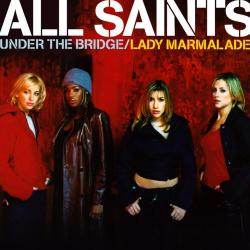 Under The Bridge / Lady Marmalade - Single