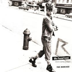 We Found Love del álbum 'We Found Love (The Remixes)'