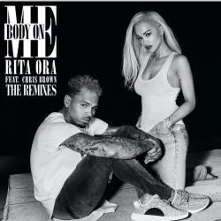 Body on Me (feat. Chris Brown) [The Remixes] - EP