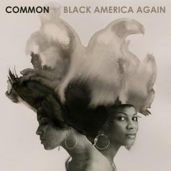 Black America Again de Common