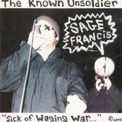 Rewrite del álbum 'The Known Unsoldier...Sick Of Waging War'