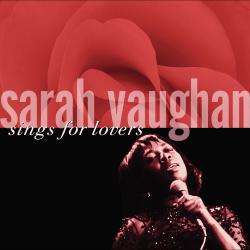 Sarah Vaughan Sings for Lovers