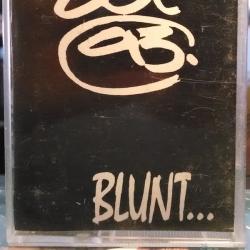Blunt…