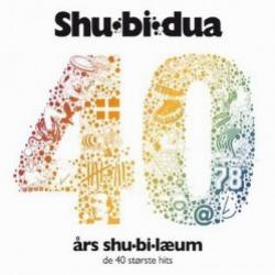 40 års Shu-bi-læum (De 40 Største Hits)