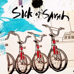Breakdown del álbum 'Sick of Sarah'