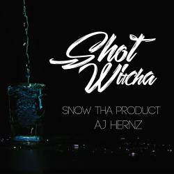 Shot Witcha - Single