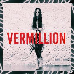 Vermillion - Single