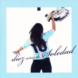 Mi propiedad privada del álbum 'Diez años de Soledad'