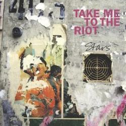 Take Me To The Riot - Single