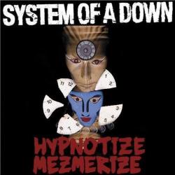 Mezmerize/Hypnotize