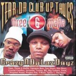 Triple Six Clubhouse del álbum 'CrazyNDaLazDayz'
