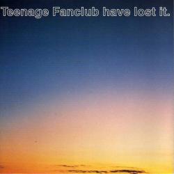 Teenage Fanclub Have Lost It