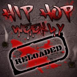 Hip-Hop Weekly: Reloaded