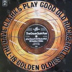 Play Good Old Rock & Roll: 18 Golden Oldies