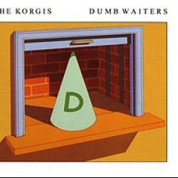 Everybody is got to learn sometime del álbum 'Dumb Waiters'