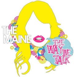 The Way We Talk de The Maine