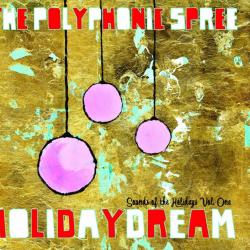 Holidaydream: Sounds of the Holidays Volume One