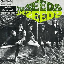 Pushin Too Hard del álbum 'The Seeds'