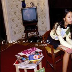 Bin Waitin del álbum 'Close My Eyes'