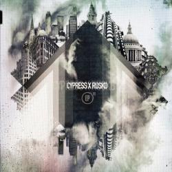 Cypress x Rusko EP