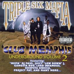 Liquor And Dat Bud del álbum 'Underground Vol. 2: Club Memphis Underground'