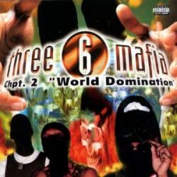 Watcha Do del álbum 'Chapter 2: World Domination'