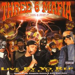 Triple 6 Mafia del álbum 'Live by Yo Rep (B.O.N.E. Dis)'