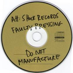 Att: Shock Records Faulty Pressing Do Not Manufacture