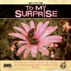 Easy Or Not del álbum 'To My Surprise'