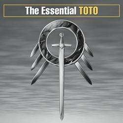 The Essential Toto (Playlist: The Very Best of Toto)