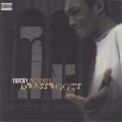 Tricky Presents Grassroots - EP
