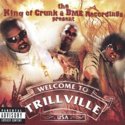 Get Some Crunk In Yo System del álbum 'The King of Crunk & BME Recordings Present Welcome to Trillville USA'
