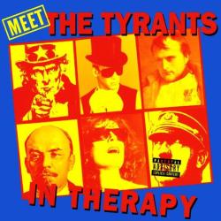 Meet The Tyrants in Therapy (CD)