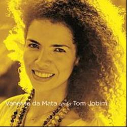 Tinha De Ser Com Você del álbum 'Vanessa da Mata Canta Tom Jobim'