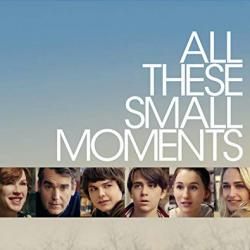 All These Small Moments (Original Motion Picture Soundtrack)