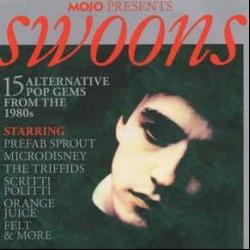 Swoons (15 Alternative Pop Gems From The 1980s)