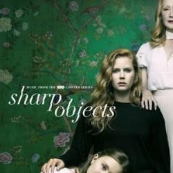 Sharp Objects (Music From the HBO Limited Series)