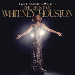 I Will Always Love You - The Best of Whitney Houston