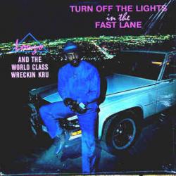 Turn Off The Lights del álbum 'Turn Off The Lights In The Fast Lane'
