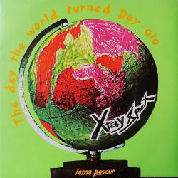 The Day the World Turned Day-Glo / I Am a Poseur