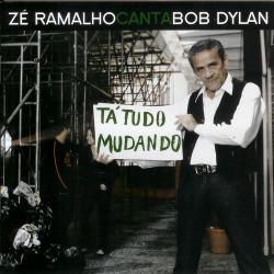 O Vento Vai Responder del álbum 'Zé Ramalho Canta Bob Dylan - Tá Tudo Mudando'