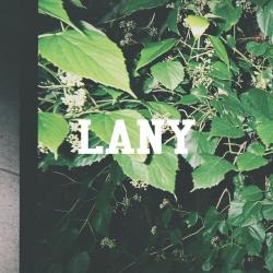 ILYSB (I love you so bad) de LANY