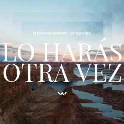 No Vas a Parar (Unstoppable God) del álbum 'Lo Harás Otra Vez'