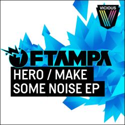 Hero/Make Some Noise - EP