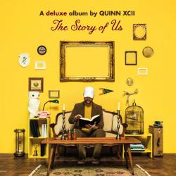 What the Hell Happened to Us by Quinn XCII del álbum 'The Story of Us (Deluxe)'