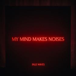 Drive del álbum 'My Mind Makes Noises'
