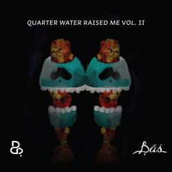 Lit del álbum 'Quarter Water Raised Me Vol. II'