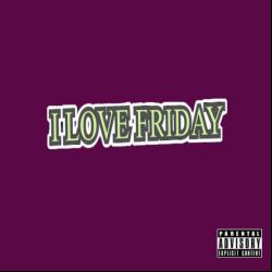 I Love Friday - EP